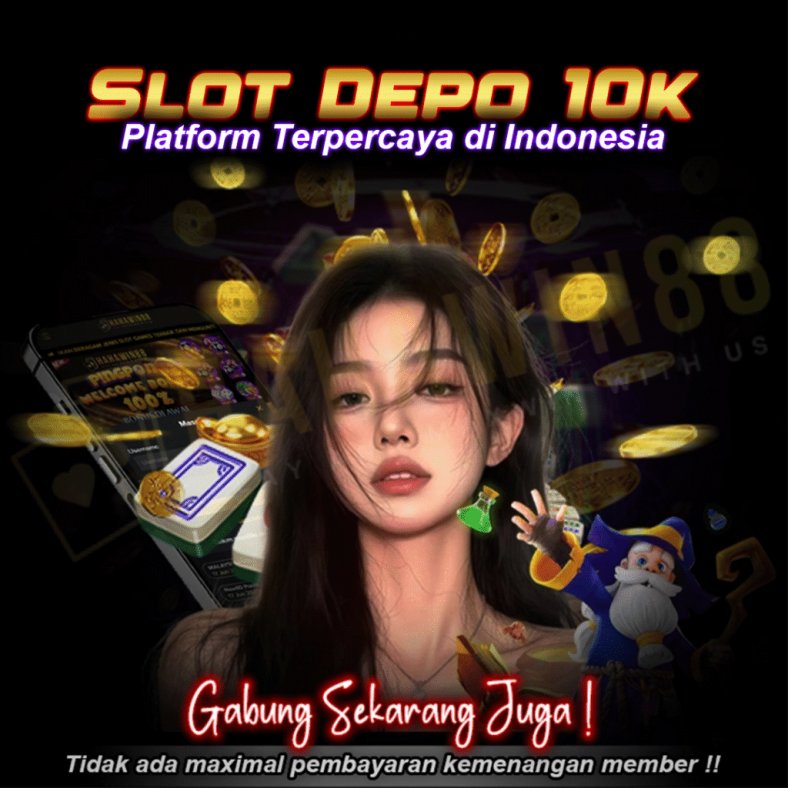 Modal 10K di Slot Bisa Cairkan Cuan Selevel Sultan